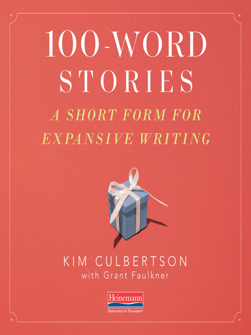 Title details for 100 Word Stories by Kim Cullbertson - Wait list